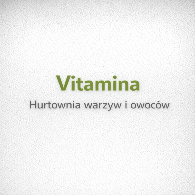 Vitamina - Hurtownia warzyw i owoców