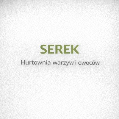 SEREK Hurtownia warzyw i owoców