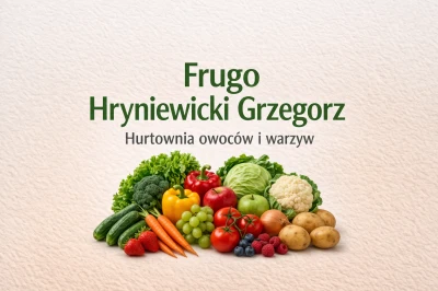 Frugo Hryniewicki Grzegorz - Hurtownia owoców i warzyw